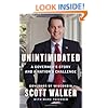 Unintimidated: A Governor's Story and a Nation's Challenge