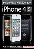 book cover Das ultimative Praxisbuch zum iPhone 4S - Alles über Ihr iPhone 4S, 4 und 3GS! - Dirk Kunde