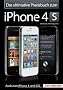 Das ultimative Praxisbuch zum iPhone 4S - Alles �ber Ihr iPhone 4S, 4 und 3GS!