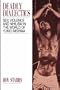 Deadly Dialectics: Sex, Violence, and Nihilism in the World of Yukio Mishima