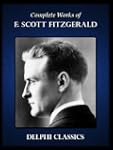Complete Works of F. Scott Fitzgerald...