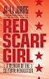 Red Scarf Girl (rack): A Memoir of the Cultural Revolution
