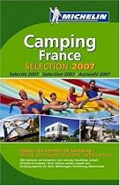 Camping France 2007 2007 (Michelin Camping Guides)
