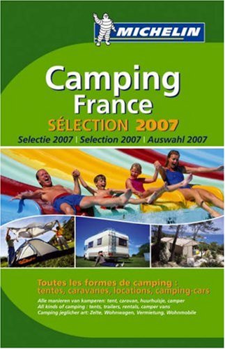 City Travel Guides Discounted  Books : Camping France 2007 (Michelin Camping Guides)