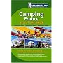 Camping France 2007 (Michelin Camping Guides)