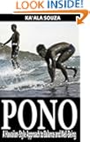Pono: A Hawaiian-Style Approach to Balance and Well-Being