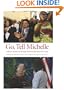 Go, Tell Michelle: African American Women Write to the New First Lady (Excelsior Editions)