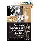 Biological Anthropology of the Human Skeleton by M. Anne Katzenberg and Shelley R. Saunders