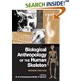 Biological Anthropology of the Human Skeleton by M. Anne Katzenberg and Shelley R. Saunders