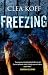 Freezing (Jayne and Steelie) Freezing (Jayne and Steelie)