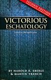 Victorious Eschatology/Second Edition