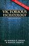 Victorious Eschatology/Second Edition