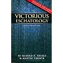 Victorious Eschatology/Second Edition
