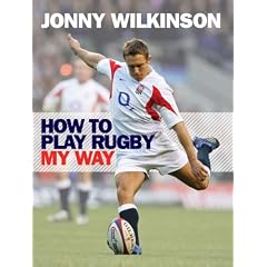 How to Play Rugby My Way