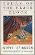 Tours of the Black Clock