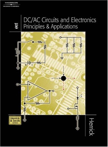 DC/AC Circuits & Electronics: Principles & Applications (Herrick & Jacob)