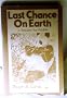 Last Chance on Earth: Requiem on Wild Life