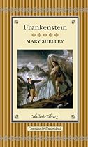Frankenstein (Collector's Library)
