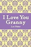 I love you granny