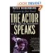 The Actor Speaks: Voice and the Performer