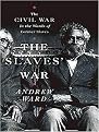 The Slaves' War (The Civil War in the Words of Former Slaves) (Unabridged) (Compact Disc)