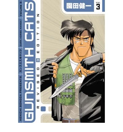 [ Gunsmith Cats: Volume 3 (Revised)[ GUNSMITH CATS: VOLUME 3 (REVISED) ] By Sonoda, Kenichi ( Author )Sep-18-2007 Paperback