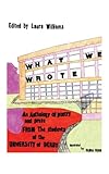 What we wrote : an anthology of prose and poetry
