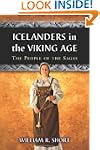 Icelanders in the Viking Age: The Peo...