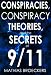 Conspiracies, Conspiracy Theories, and the Secrets of 9/11