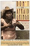 Don't Be Afraid, Gringo
