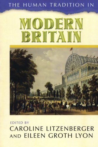 The Human Tradition in Modern Britain (The Human Tradition around the World series)
