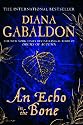 An Echo in the Bone: A Novel