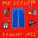 Trouser Jazz
