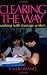 Clearing the Way: Working with Teenage Writers