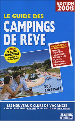 City Travel Guides Discounted  Livres : Le Guide des campings de rêve