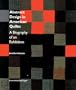 Abstract Design in American Quilts: A Biography of an Exhibition (The Kentucky Quilt Project)