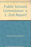The Public Schools Commission. Second report. Vol.1, Report on independent day schools and direct grant grammar schools