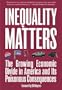 Inequality Matters: The Growing Economic Divide In America And Its Poisonous Consequences