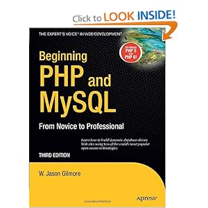 Beginning PHP and MySQL - W. Jason Gilmore