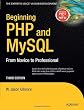 Beginning PHP and MySQL: From Novice to Professional, Third Edition