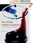 Bloodstain Pattern Evidence: Identification, Interpretation and Application
