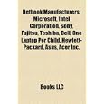 Netbook Manufacturers: Microsoft, Intel Corporation, Sony, Fujitsu, Toshiba, Dell, One...