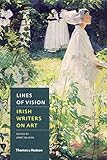 Lines of vision : Irish writers on art