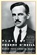 Plays by Eugene O'Neill: Early Full-length Plays