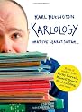 Karlology: What I've Learnt So Far