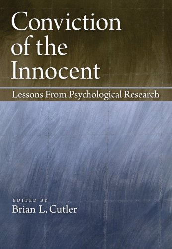 Conviction of the Innocent: Lessons From Psychology Research