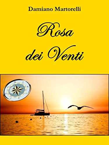 Rosa dei Venti (Italian Edition)