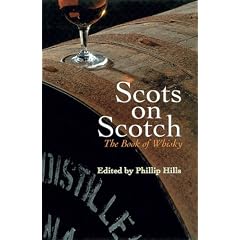 Scots on Scotch: The Book of Whisky