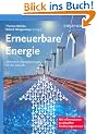 Erneuerbare Energie: Alternative Energiekonzepte f�r die Zukunft