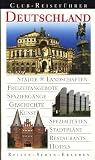 Produkt-Bild: Club-Reisef&uuml;hrer Deutschland : Reisen - Sehen - Erleben ;